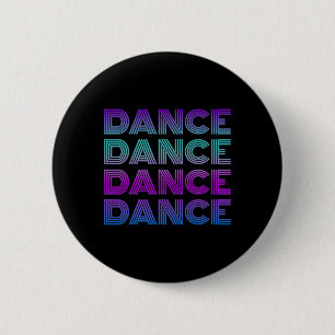 Badge Rond 5 Cm Danse Rétro J'adore Danser Danseur Adolescent Étud
