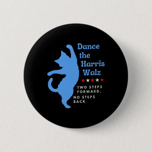 Badge Rond 5 Cm Dansez The Harris Wheimer 2024 Chat Lady Vote Kama