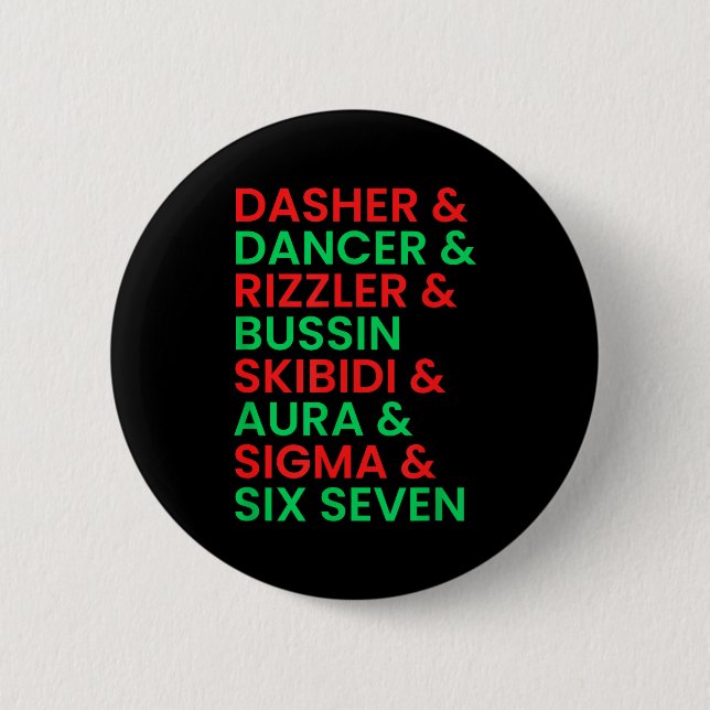 Badge Rond 5 Cm Dasher Dancer Prancer &amp; Rizzler 67 Funny Kids  (Devant)