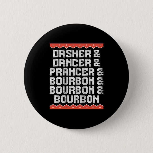 Badge Rond 5 Cm Dasher Dancer Prancer And Bourbon Christmas Holida (Devant)
