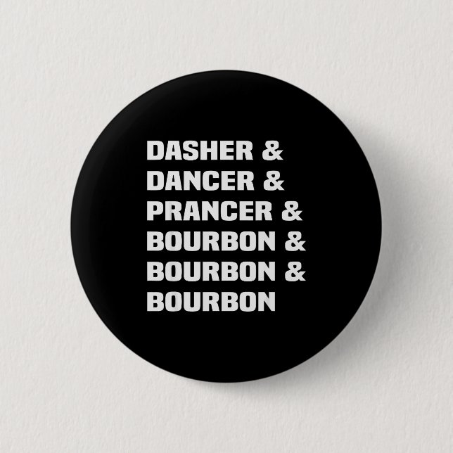 Badge Rond 5 Cm Dasher Dancer Prancer et Bourbon Noël Vacances (Devant)