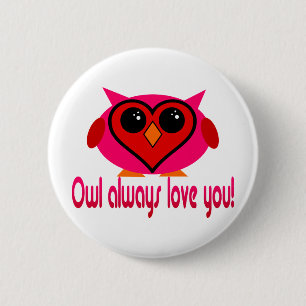 Badge Rond 5 Cm De hibou amour toujours vous