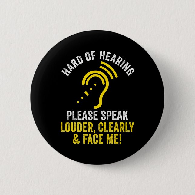Badge Rond 5 Cm De L'Audition Avoir Entendre Malentendante Sourde  (Devant)