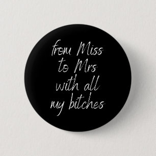 Badge Rond 5 Cm De Miss À Mme Avec Toutes Mes Es Mariée À Être Mar