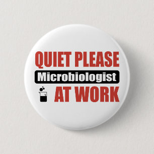 Badge Rond 5 Cm De tranquillité microbiologiste svp au travail