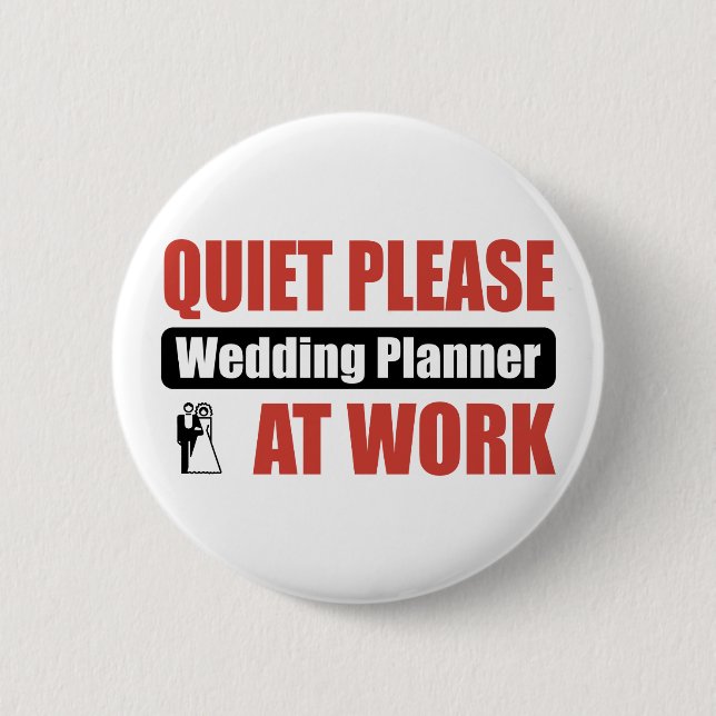 Badge Rond 5 Cm De tranquillité wedding planner svp au travail (Devant)