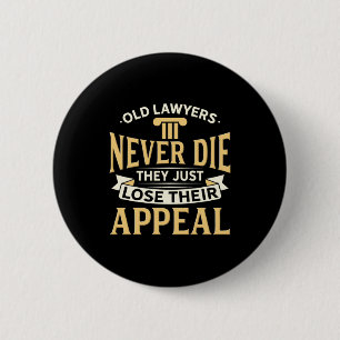 Badge Rond 5 Cm De Vieux Avocats, Ils Perdent Leur Appel