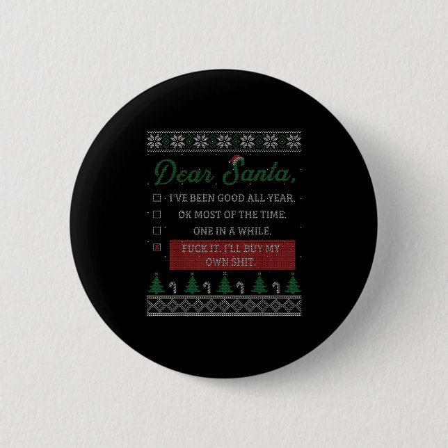 Badge Rond 5 Cm Dear Santa Funny Christmas Quote Sayings Gift  (Devant)