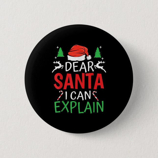 Badge Rond 5 Cm Dear Santa I Can Explain Funny Christmas Joke Humo (Devant)