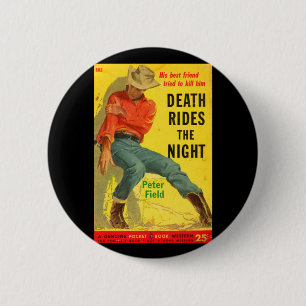 Badge Rond 5 Cm Death Rides La nuit couverture du livre de l'ouest