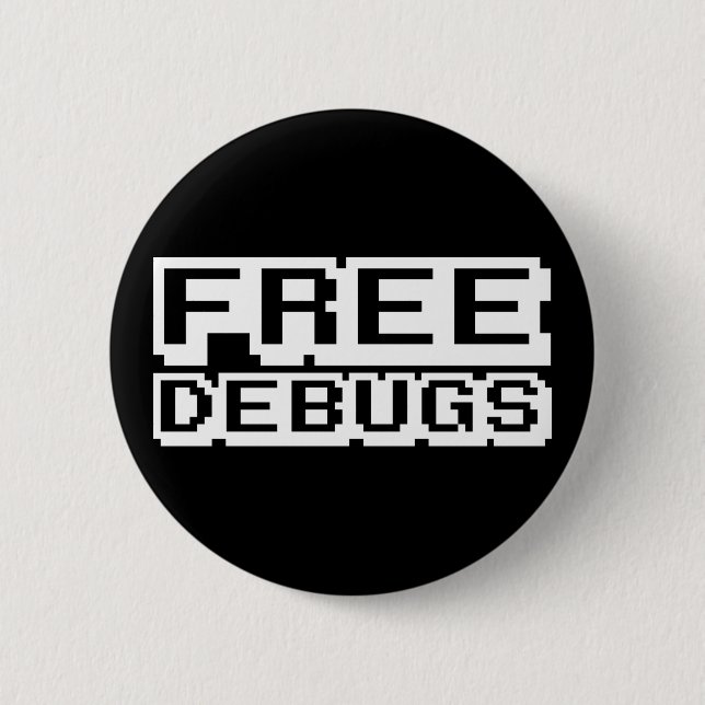 BADGE ROND 5 CM DEBUGS GRATUITS (Devant)