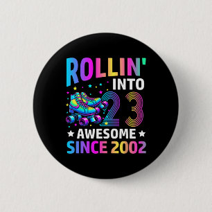 Badge Rond 5 Cm Débute 23 ans roule en patins Gif d'anniversaire 2