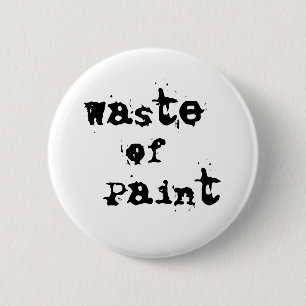 Badge Rond 5 Cm Déchets du bouton de peinture