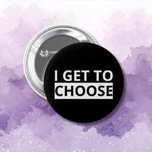 Badge Rond 5 Cm Déclaration d'autonomisation Je peux choisir
