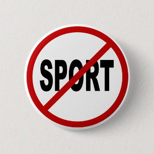 Badge Rond 5 Cm Déclaration de signe permise par sport de /No de