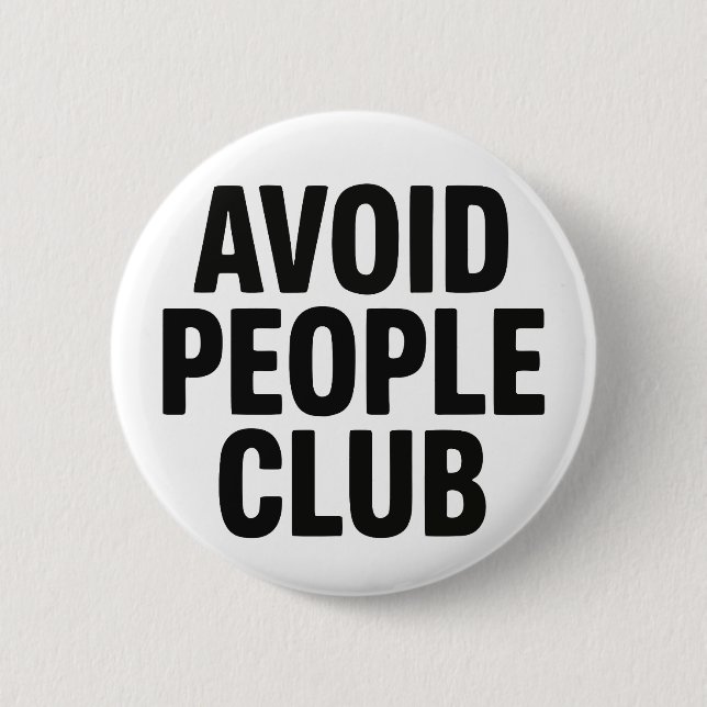 Badge Rond 5 Cm Déclaration d'humour de club d'introvertis évitant (Devant)