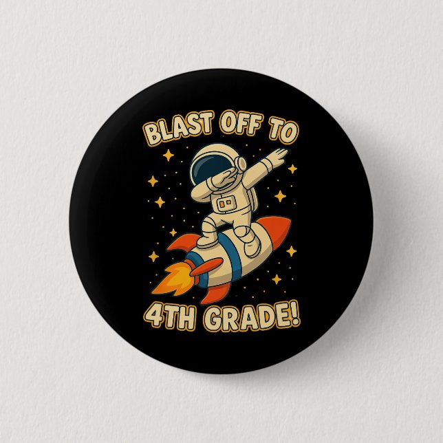 Badge Rond 5 Cm Décollage 4e année Fusée Dab Space Cool École V (Devant)