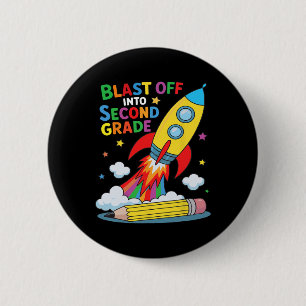 Badge Rond 5 Cm Décoller en deuxième année Premier jour d'école
