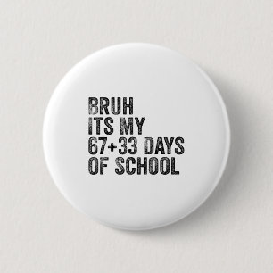 Badge Rond 5 Cm Décompte drôle de l'école Élève Enseignant Clroom 