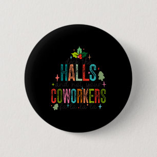 Badge Rond 5 Cm Décorez Les Salles Et Non Votre Noël De Collègues 