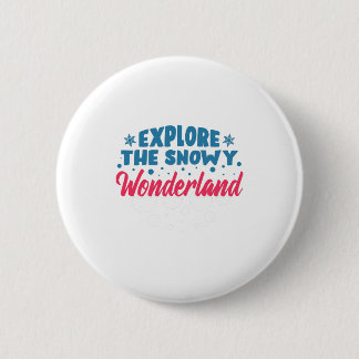 Badge Rond 5 Cm Découvrez le pays des merveilles neigeuses