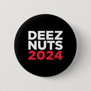 Badge Rond 5 Cm Deez Nuts 2024 - Mème humoristique républicain dém