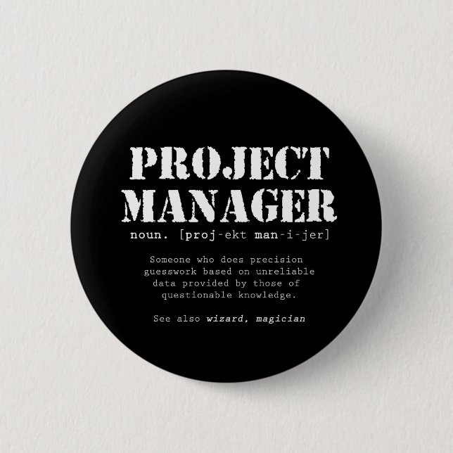 Badge Rond 5 Cm Définition de dictionnaire Funny Project Manager (Devant)