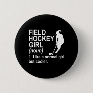 Badge Rond 5 Cm Définition de fille de hockey sur gazon
