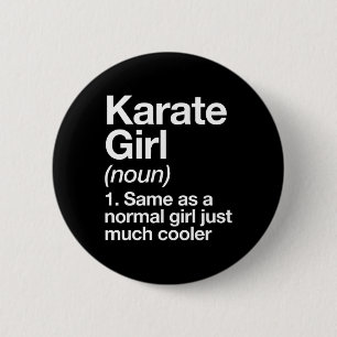 Badge Rond 5 Cm Définition de fille de karaté drôle et sy sports m