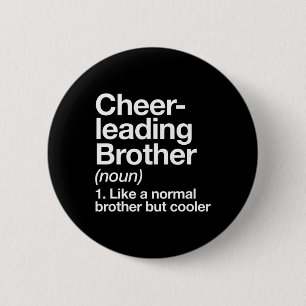 Badge Rond 5 Cm Définition de frère de cheerleading drôle de sport