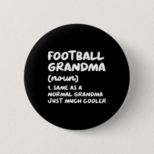 Badge Rond 5 Cm Définition de grand-mère de football amusant
