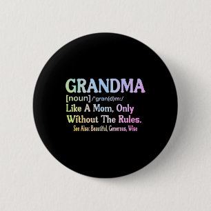 Badge Rond 5 Cm Définition De Grand-Mère Drôle Dire Pour Grand-Mèr