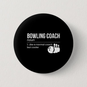 Badge Rond 5 Cm Définition de l'entraîneur de Bowling