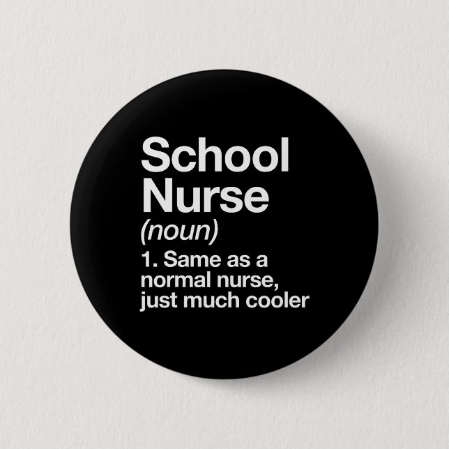 Badge Rond 5 Cm Définition De L'Infirmière Drôle Retour À L'École  (Devant)