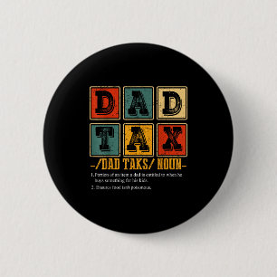 Badge Rond 5 Cm Définition de papa drôle rétro Taxe Papa humour