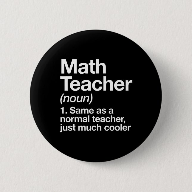 Badge Rond 5 Cm Définition de professeur de mathématiques drôle By (Devant)