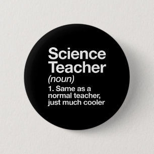 Badge Rond 5 Cm Définition de professeur de science Fun Byck À l'é