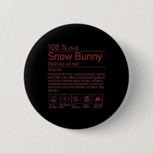 Badge Rond 5 Cm Définition de Snow Bunny drôle tendance ski d'hive