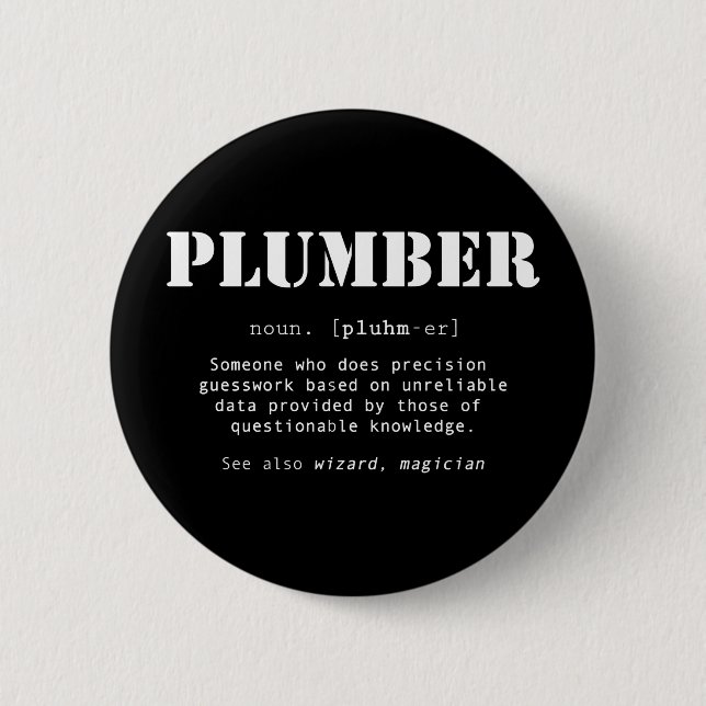 Badge Rond 5 Cm Définition du dictionnaire de plombier amusant (Devant)