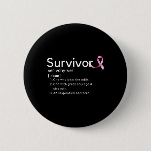 Badge Rond 5 Cm Définition du survivant pour le cancer du sein Sur