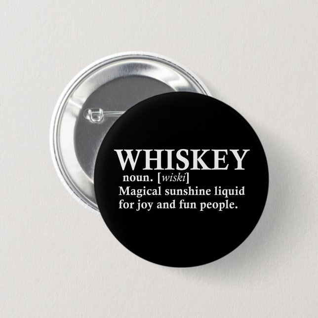 Badge Rond 5 Cm Définition Whiskey drôle alcool dire des cadeaux (Devant & derrière)