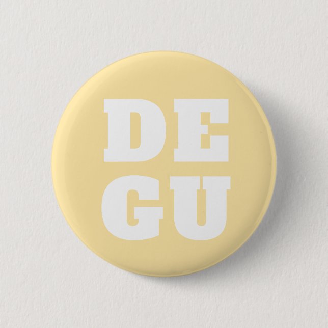 BADGE ROND 5 CM ▣ DEGU ▣ (Devant)