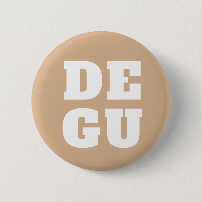 BADGE ROND 5 CM ▣ DEGU ▣ (Devant)