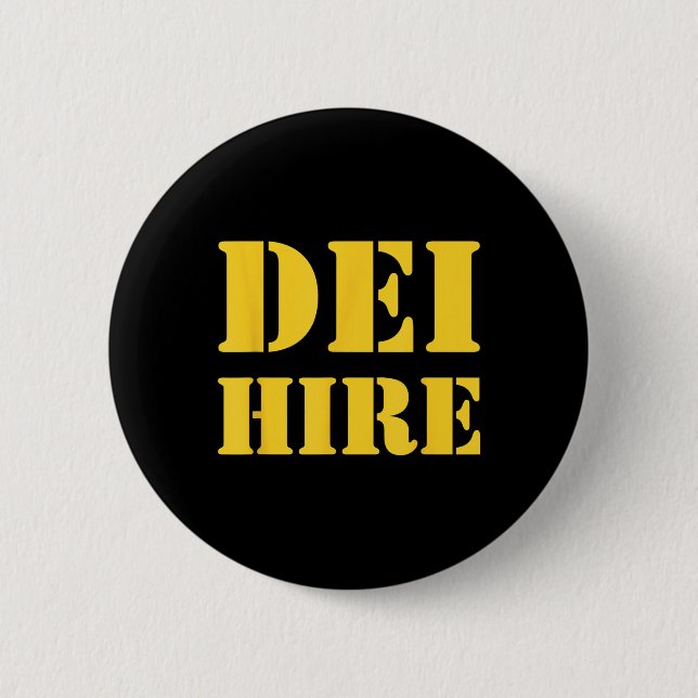 Badge Rond 5 Cm Dei Hire, Diversité, Équité, Inclusion, Anti (Devant)