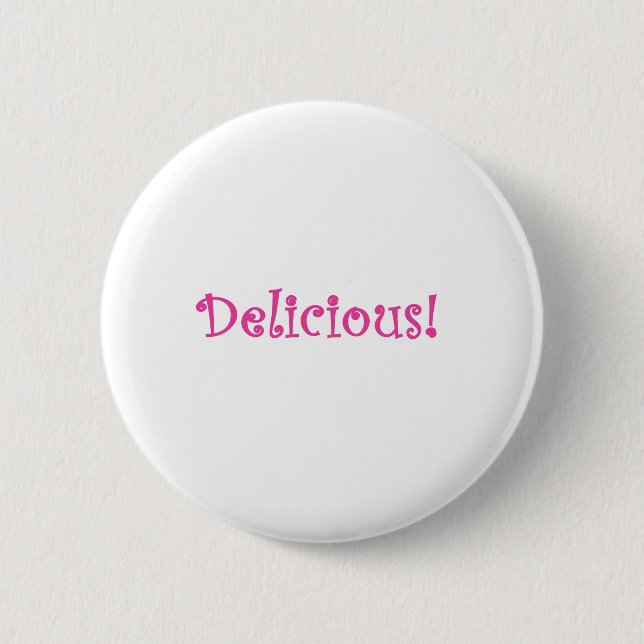 Badge Rond 5 Cm Délicieux (Devant)