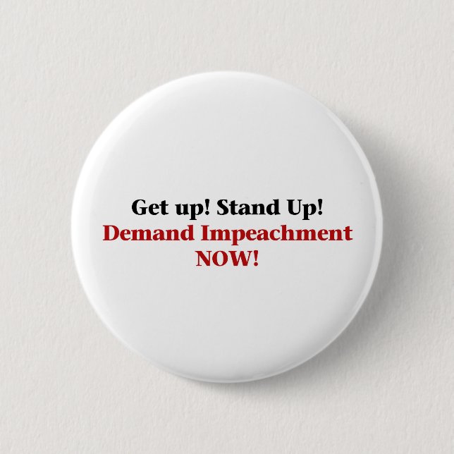 Badge Rond 5 Cm Demand Impeachment Now (Devant)