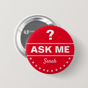Badge Rond 5 Cm Demandez-moi à propos - infos personnalisées/de bu