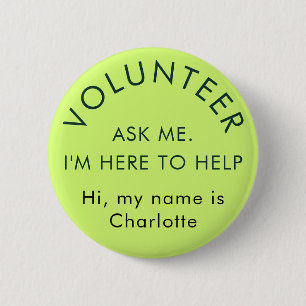 Badge Rond 5 Cm Demandez-moi Nom personnalisé de bénévole moderne