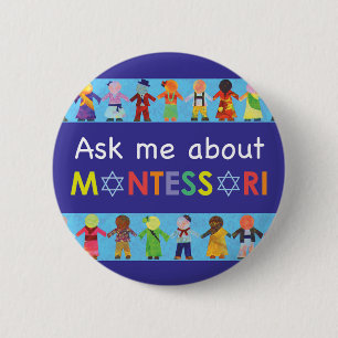 Badge Rond 5 Cm Demandez-moi sur MONTESSORI juif 2,25" bouton rond