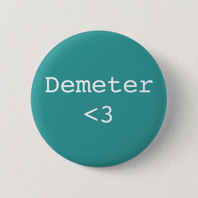 Badge Rond 5 Cm Demeter <3 déesse de l'agriculture (Devant)